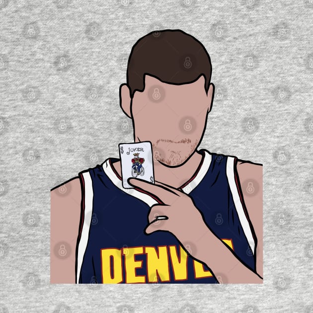 Nikola Jokic Joker Card by rattraptees